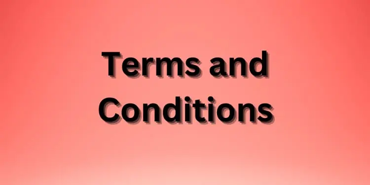 Terms and Conditions